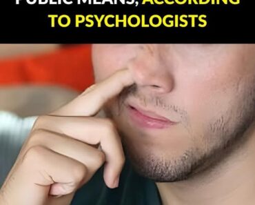 What does it mean when someone picks their nose in public?
