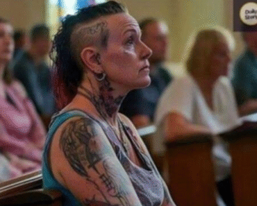 I SAW AN ADULT WOMAN WITH MULTIPLE PIERCINGS AND TATTOOS IN CHURCH