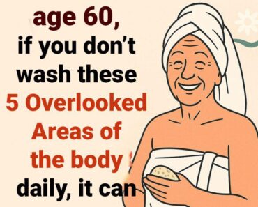From the age 60, Remember to Wash These 5 Overlooked Areas of the Body to Stay Fresh, Healthy, and Energized From the age 60, Remember to Wash These 5 Overlooked Areas of the Body to Stay Fresh, Healthy, and Energized